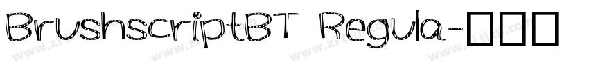 BrushscriptBT Regula字体转换
